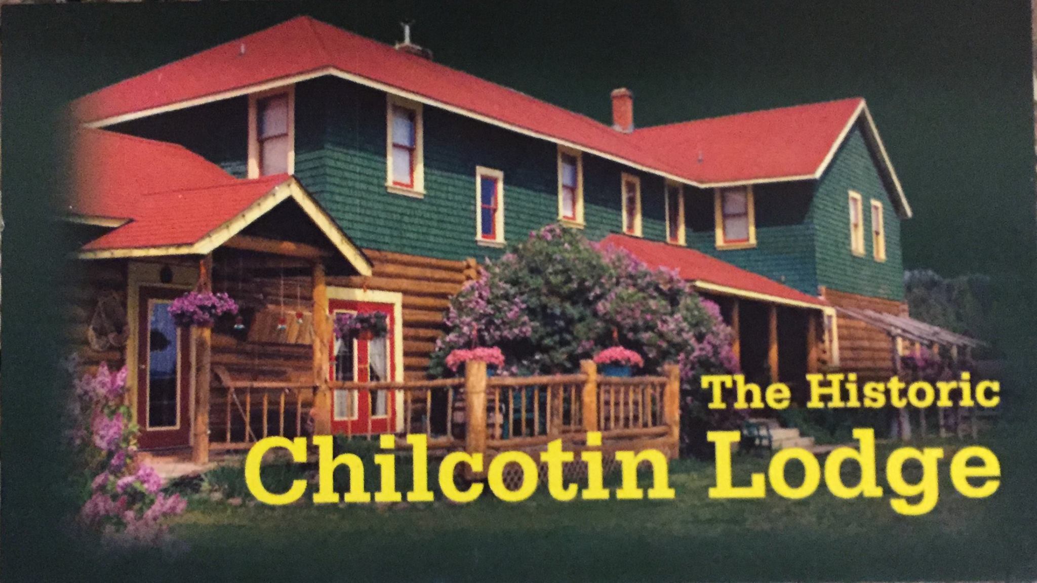 The Historic Chilcotin Lodge