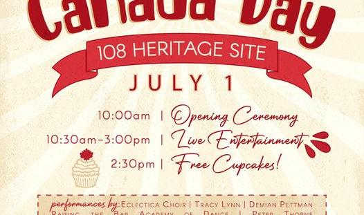 Canada Day at the 108 Heritage Site 